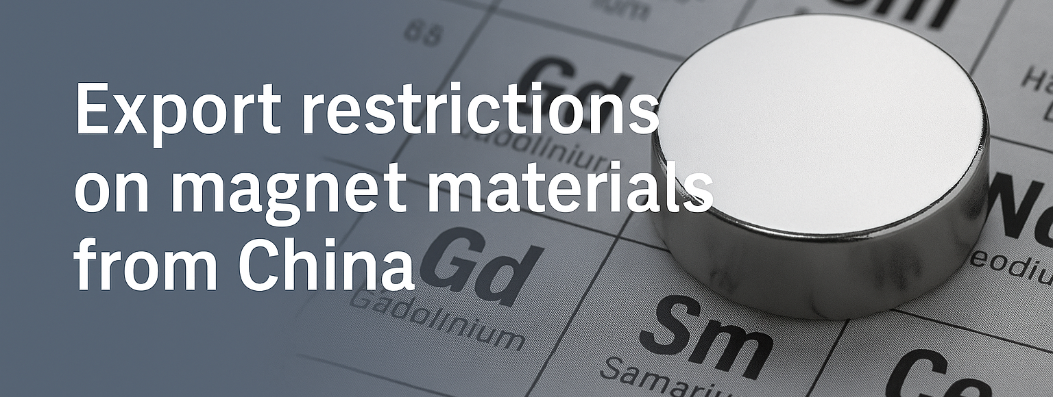 Exportbeschränkungen für Magnetmaterialien aus China – Headerbild